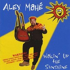 Wakin' Up the Sunshine