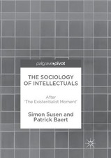 The Sociology of Intellectuals - 9783319870267