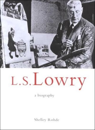 Lowry a biography by - biography,
