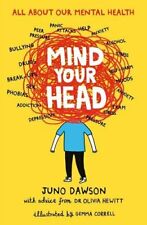 Mind Your Head By Juno Dawson, Dr. Olivia Hewitt, Gemma Correll