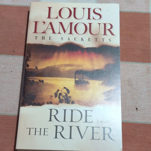Ride the river sacketts - ride,