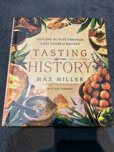 Tasting history max - by, miller