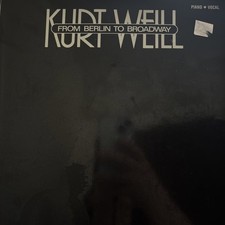 Kurt Weill From Berlin To