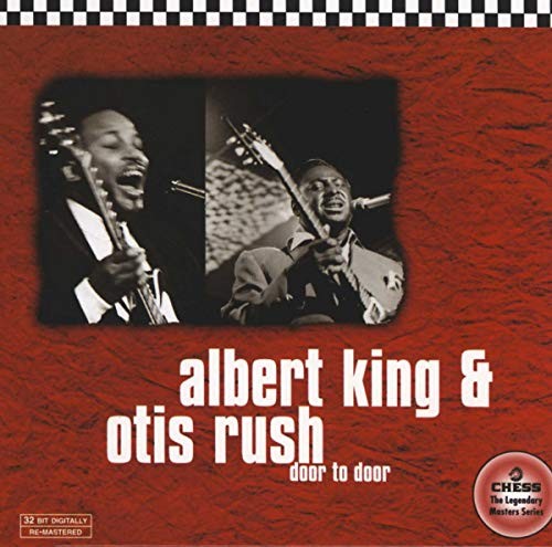 Albert king otis rush door - king,