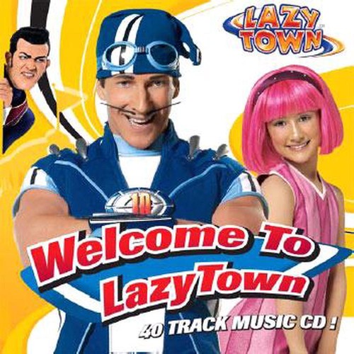 Welcome lazytown - welcome,