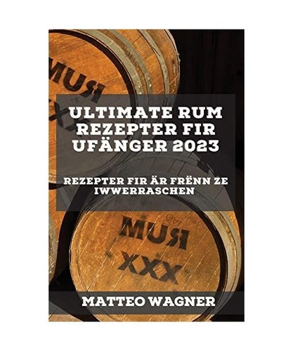 Ultimate rum rezepter fir - rum,