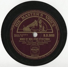 JACK HYLTON AND HIS ORCHESTRA 78 - WHEN H'I WAS H'OUT H'IN H'INDIA - EX COND