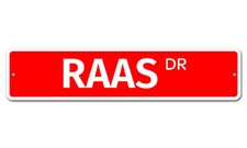 7180 SS Raas 4" x 18" Novelty Street Sign Aluminum