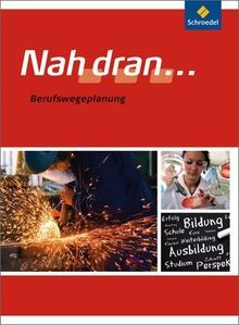Nah dran berufswegeplanung - dran...,