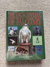 The Encyclopaedia Of Falconry