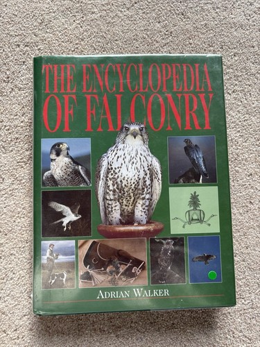 The encyclopaedia falconry - the,