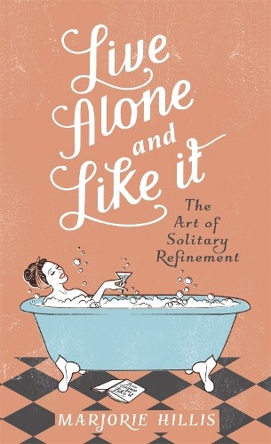 Live alone and like - alone,