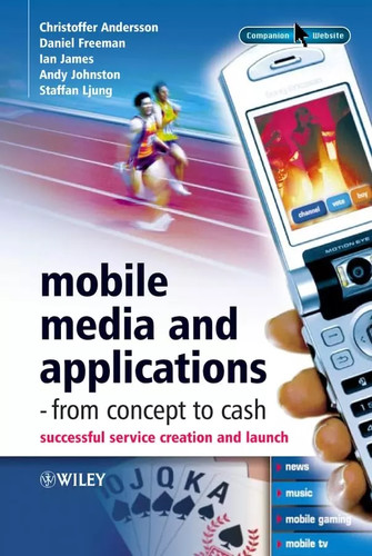 Mobile media and - and, applications