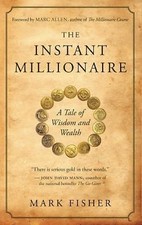 The Instant Millionaire: A