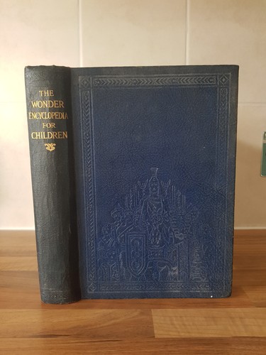 The wonder encyclopaedia for - the,