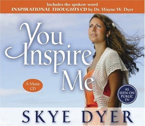 You inspire dyer - inspire, skye