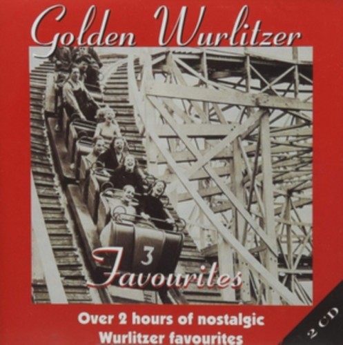 Golden wurlitzer favourites - wurlitzer:,