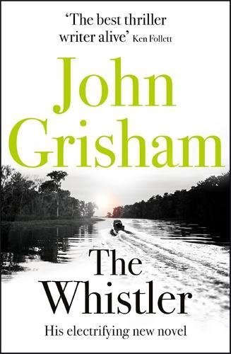 The whistler john grisham - the, by