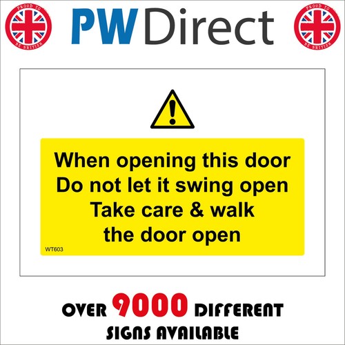 Sign when opening this door - opening,