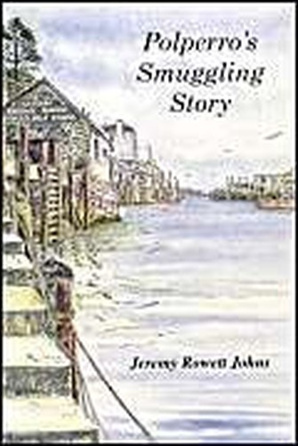 Polperro smuggling story by - smuggling,