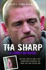 Tia Sharp - A Family Betrayal By Nigel Cawthorne