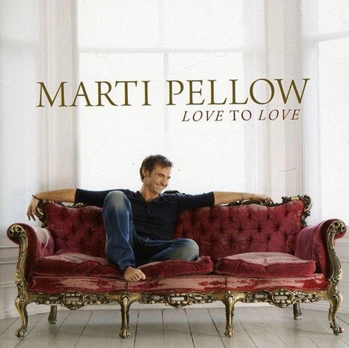 Marti pellow love - to,
