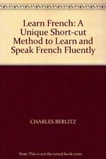 Learn French: A Unique Short-cut Method to Learn and Speak French Fluently,Char