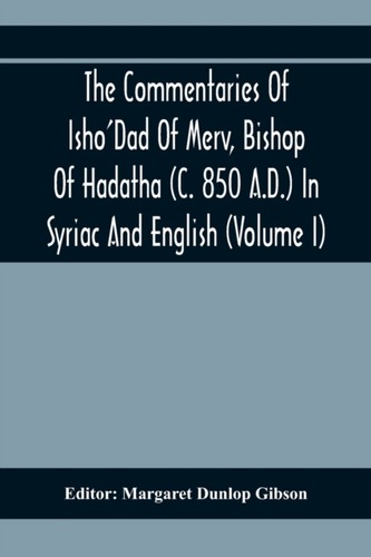 The commentaries isho - commentaries, isho'dad