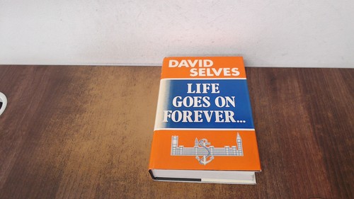 Life goes on - goes, forever