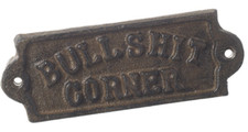BullShit Corner Cast  Iron