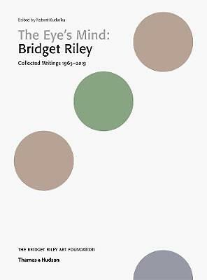 The eye mind bridget riley - the, eye's