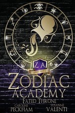 Zodiac academy fated throne - academy, 6: