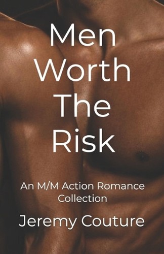 Men worth the risk m - men, m/m