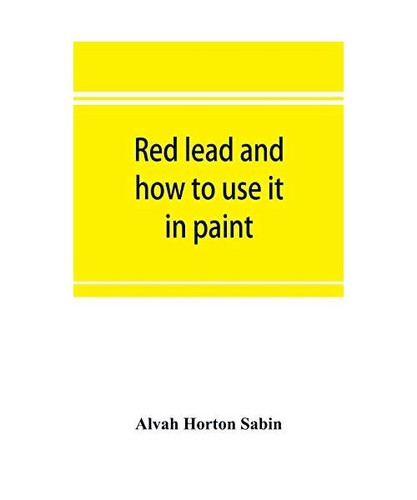 Red lead and - how, to