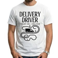 Delivery Driver T-Shirt Trust