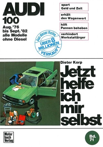 Audi 100 jetzt helfe - jetzt, ich