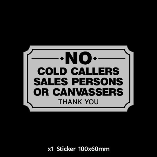 Cold callers canvassers - no,