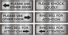 USE OTHER DOOR / KNOCK LOUDLY / RING BELL SILVER METAL SIGN / PLAQUE 150X50mm