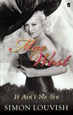 Mae West: It Ain't No Sin By