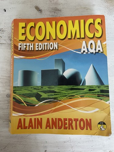 Economics fifth edition aqa - economics,