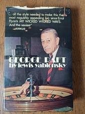 George Raft By Lewis Yablonsky. Rare Ist UK Edition, Hardcover. 