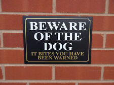 Beware Of The Dog It Bites You've Been Warned Sign - All Sizes & Materials