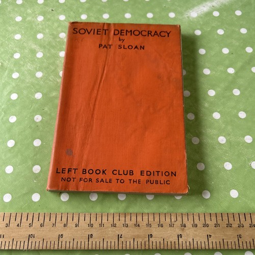 Soviet democracy pat sloan - soviet,