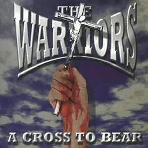 The warriors cross to bear - the,