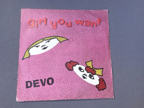 Devo girl you - want,