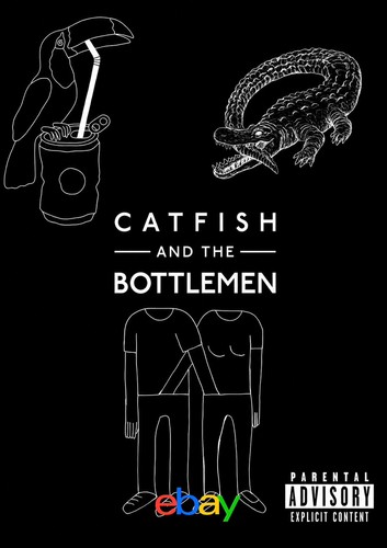 Catfish and the - and, bottlemen