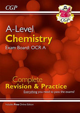 A-Level Chemistry: OCR A Year 1 & 2 Complete Revision & Practice... by CGP Books
