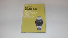 			Fifty Watches That Changed