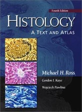 Histology: With Cell and Molecular Biology: A Text and Atlas-Gor