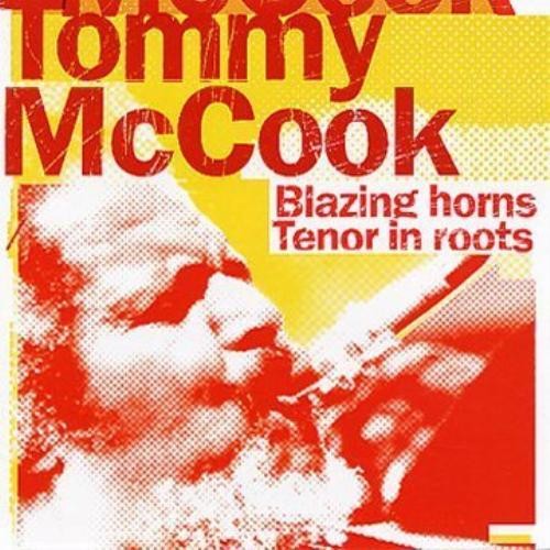Tommy mccook blazing - tommy,